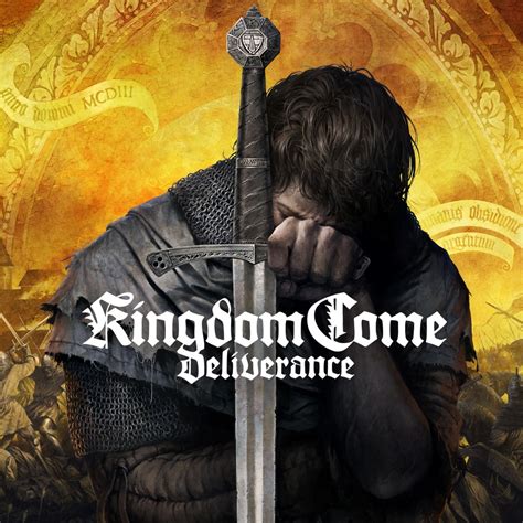 ** Kingdom Come: Deliverance .